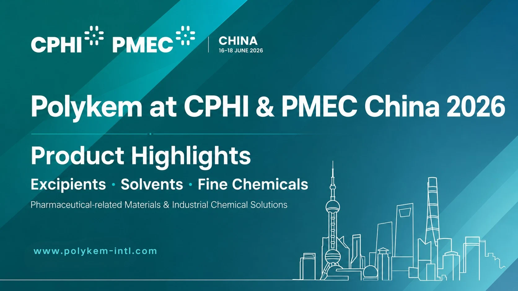 Repere produse Polykem pentru CPHI și PMEC China 2026: excipienți, solvenți și substanțe chimice fine